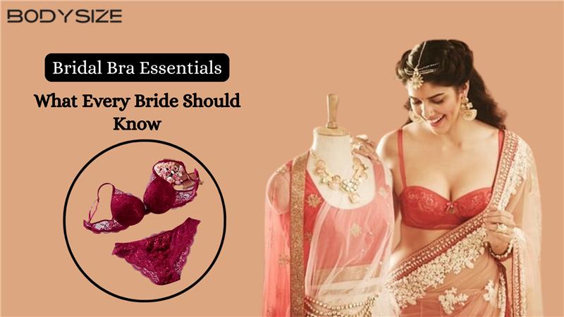 Bridal Bra Essentials What Every Bride Should Know