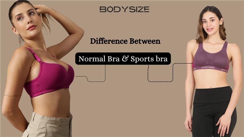 Difference Between Normal Bra & Sports Bra