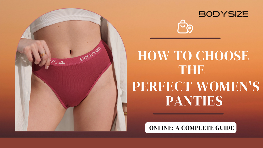 How to Choose the Perfect Women's Panties Online