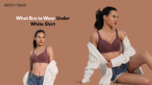 What Bra to Wear Under White Shirt A Handy Guide for Indian Women