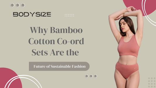 Why Bamboo Cotton Co-ord Sets Are the Future of Sustainable Fashion?
