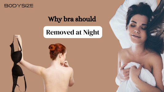 Why Bra Should Be Removed at Night