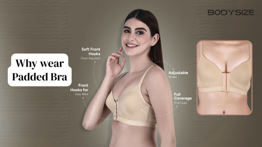 Why Wear Padded Bra